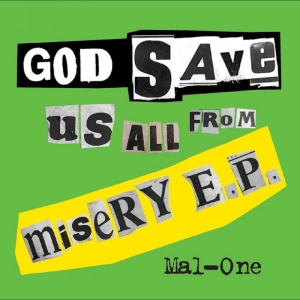 Mal-One - God Save Us From Misery E.P. in der Gruppe VINYL / Pop-Rock bei Bengans Skivbutik AB (5657808)