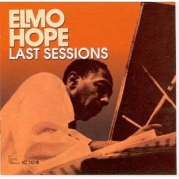 Hope Elmo - Last Sessions in der Gruppe CD / Jazz/Blues bei Bengans Skivbutik AB (565790)