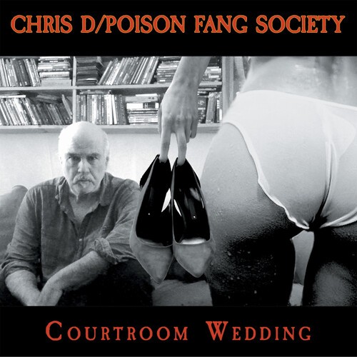 Chris D / Poison Fang Society - Courtroom Wedding in der Gruppe CD / Pop-Rock bei Bengans Skivbutik AB (5657912)