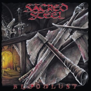 Sacred Steel - Bloodlust in der Gruppe CD / Kommande / Hårdrock bei Bengans Skivbutik AB (5658005)