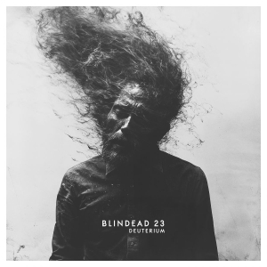 Blindead 23 - Deuterium in der Gruppe CD / Kommande / Hårdrock bei Bengans Skivbutik AB (5658015)