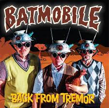 Batmobile - Back From Tremor in der Gruppe UNSERE TIPPS / Freitagsveröffentlichungen / 2026-03-06 bei Bengans Skivbutik AB (5658089)