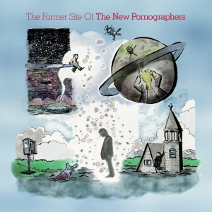 The New Pornographers - The Former Site Of in der Gruppe UNSERE TIPPS / Freitagsveröffentlichungen / 2026-03-27 bei Bengans Skivbutik AB (5658110)