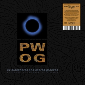 Psychick Warriors Ov Gaia - Ov Biospheres And Sacred Grooves: A in der Gruppe VINYL / Kommande / Pop-Rock bei Bengans Skivbutik AB (5658174)