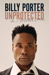 Billy Porter - Billy Porter: Unprotected- A Memoir in der Gruppe Taschenbücher bei Bengans Skivbutik AB (5658219)