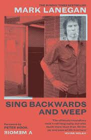 Mark Lanegan - Sing Backwards & Weep in der Gruppe Taschenbücher bei Bengans Skivbutik AB (5658226)