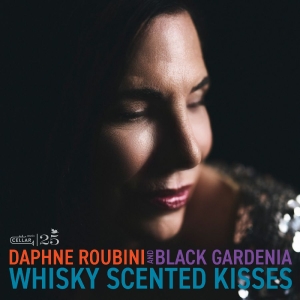 Daphne Roubini & Black Gardenia - Whisky Scented Kisses in der Gruppe VINYL / Kommande / Jazz bei Bengans Skivbutik AB (5658279)