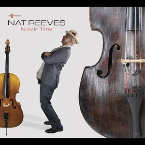 Nat Reeves - Now In Time in der Gruppe CD / Kommande bei Bengans Skivbutik AB (5658283)