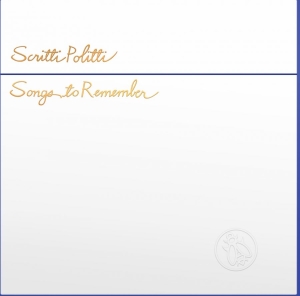 Scritti Politti - Songs To Remember in der Gruppe CD / Kommande / Pop-Rock bei Bengans Skivbutik AB (5658502)