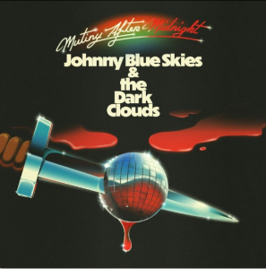 Johnny Blue Skies - Mutiny After Midnight in der Gruppe CD / Kommande / Country bei Bengans Skivbutik AB (5658566)
