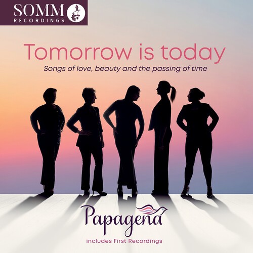 Papagena - Tomorrow Is Today - Songs Of Love, in der Gruppe UNSERE TIPPS / Freitagsveröffentlichungen / 2026-04-17 bei Bengans Skivbutik AB (5658580)
