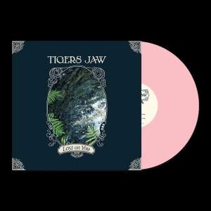 Tigers Jaw - Lost On You (Bubble Gum Pink Vinyl in der Gruppe UNSERE TIPPS / Freitagsveröffentlichungen / 2026-03-27 bei Bengans Skivbutik AB (5658658)