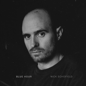 Schofield Nick - Blue Hour (Clear Vinyl) in der Gruppe VINYL / Kommande / Jazz bei Bengans Skivbutik AB (5658691)