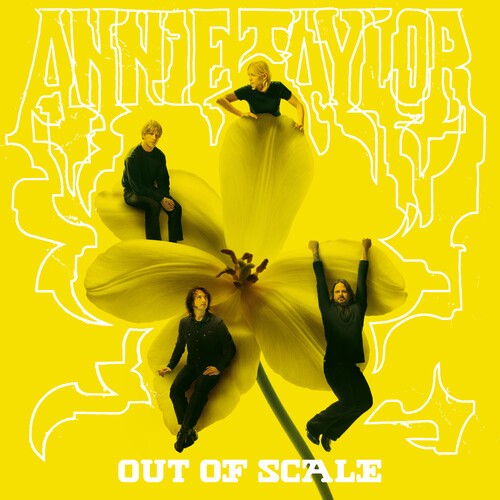 Annie Taylor - Out Of Scale in der Gruppe CD / Pop-Rock bei Bengans Skivbutik AB (5658701)