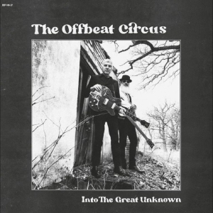 The Offbeat Circus - Into The Great Unknown in der Gruppe VINYL / Kommande / Pop-Rock bei Bengans Skivbutik AB (5658728)