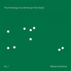 Anderson Marisa - The Anthology Of Unamerican Folk Mu in der Gruppe VINYL / Kommande / World Music bei Bengans Skivbutik AB (5659135)