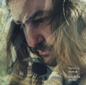 Dawes Patrick - Raiosing Stone in der Gruppe CD / Rock bei Bengans Skivbutik AB (565916)