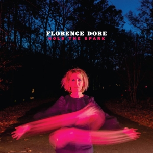 Dore Florence - Hold The Spark in der Gruppe UNSERE TIPPS / Startsida - CD Nyheter & Kommande bei Bengans Skivbutik AB (5659610)