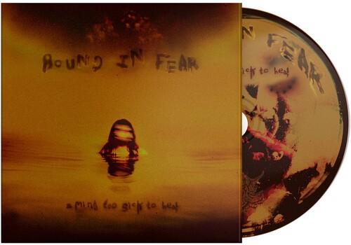 Bound In Fear - A Mind Too Sick To Heal in der Gruppe CD / Hårdrock bei Bengans Skivbutik AB (5659822)