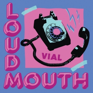 Vial - Loudmouth (Ice Blue With Aqua Blue in der Gruppe VINYL / Kommande / Pop-Rock bei Bengans Skivbutik AB (5659922)