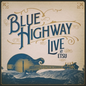 Blue Highway - Live At Etsu! A 30-Year Retrospecti in der Gruppe CD / Kommande / Country bei Bengans Skivbutik AB (5659930)