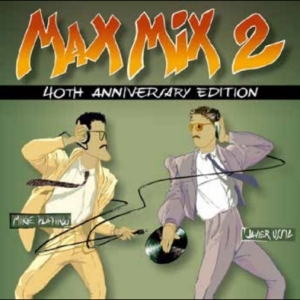 Max Mix 2 - 40Th Anniversary Edition in der Gruppe UNSERE TIPPS / Freitagsveröffentlichungen / 2026-03-20 bei Bengans Skivbutik AB (5660074)