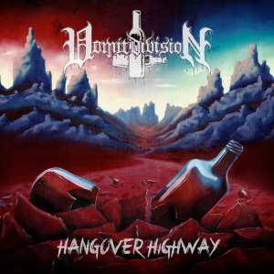 Vomit Division - Hangover Highway in der Gruppe UNSERE TIPPS / Freitagsveröffentlichungen / 2026-03-20 bei Bengans Skivbutik AB (5660126)