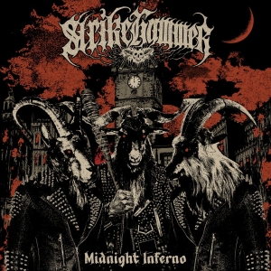 Strikehammer - Midnight Inferno in der Gruppe UNSERE TIPPS / Startsida - CD Nyheter & Kommande bei Bengans Skivbutik AB (5660127)