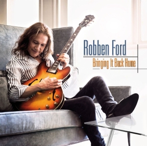 Robben Ford - Bringing It Back Home in der Gruppe CD / Pop-Rock bei Bengans Skivbutik AB (566249)