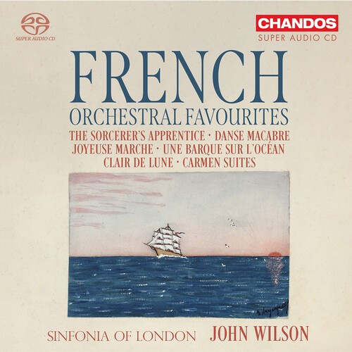 Sinfonia Of London John Wilson - French Orchestral Favourites in der Gruppe MUSIK / SACD / Klassiskt bei Bengans Skivbutik AB (5662579)