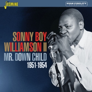 Sonny Boy Williamson Ii - Mr. Down Child 1951-1954 in der Gruppe UNSERE TIPPS / Freitagsveröffentlichungen / 2026-03-13 bei Bengans Skivbutik AB (5662656)