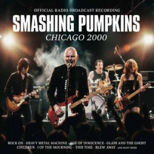 Smashing Pumpkins - Chicago 2000 (2 Cd) in der Gruppe CD / Kommande / Pop-Rock bei Bengans Skivbutik AB (5662684)