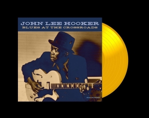Hooker John Lee - Blues At The Crossroads (Yellow Vin in der Gruppe UNSERE TIPPS / Freitagsveröffentlichungen / 2026-03-13 bei Bengans Skivbutik AB (5662703)