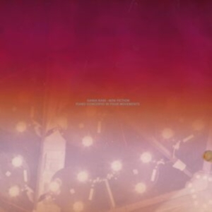 Rani Hania & Manchester Collective & Hugh Brunt - Non Fiction - Piano Concerto In Four Movements in der Gruppe CD / Klassiskt bei Bengans Skivbutik AB (5662814)