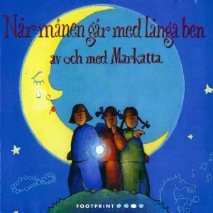 Markatta - När Månen Går Med Långa Ben in der Gruppe CD bei Bengans Skivbutik AB (566290)