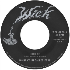 Johnny's Uncalled Four - Hold Me B/W Windy And Warm in der Gruppe VINYL / Kommande / Pop-Rock bei Bengans Skivbutik AB (5663071)