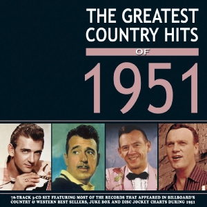 Various Artists - The Greatest Country Hits Of 1951 in der Gruppe UNSERE TIPPS / Startsida - CD Nyheter & Kommande bei Bengans Skivbutik AB (5663422)