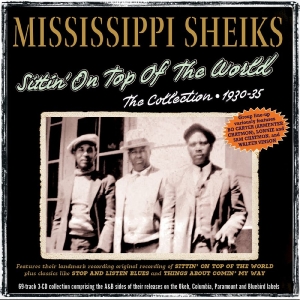 Mississippi Sheiks - Sittin' On Top Of The World - The C in der Gruppe UNSERE TIPPS / Startsida - CD Nyheter & Kommande bei Bengans Skivbutik AB (5663423)