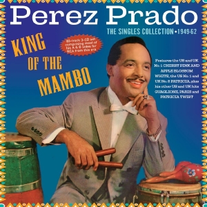 Perez Prado - King Of The Mambo - The Singles Col in der Gruppe UNSERE TIPPS / Freitagsveröffentlichungen / 2026-03-13 bei Bengans Skivbutik AB (5663425)