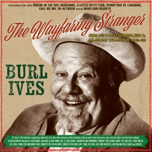 Burl Ives - The Wayfaring Stranger - Selected C in der Gruppe UNSERE TIPPS / Freitagsveröffentlichungen / 2026-03-13 bei Bengans Skivbutik AB (5663427)