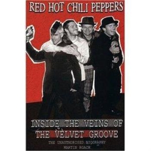Red Hot Chili Peppers - Bok-Red Hot Chili Peppers in der Gruppe UNSERE TIPPS / Musikbücher bei Bengans Skivbutik AB (5663738)