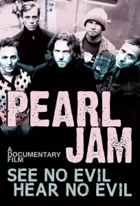 Pearl Jam - See No Evil, Hear No Evil - Dvd Doc in der Gruppe Musik-DVD & Bluray bei Bengans Skivbutik AB (5663875)
