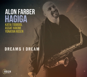 Alon Farber Hagiga - Dreams I Dream in der Gruppe CD / Kommande / Jazz bei Bengans Skivbutik AB (5663992)