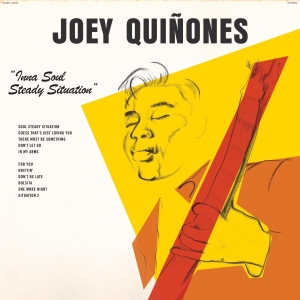 Joey Quiñones - Inna Soul Steady Situation in der Gruppe VINYL / Kommande / RnB-Soul bei Bengans Skivbutik AB (5664028)