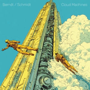 Schmidt Martin & John Berndt - Cloud Machines (Indie Exclusive, Eg in der Gruppe VINYL / Kommande / Pop-Rock bei Bengans Skivbutik AB (5664046)