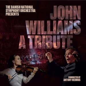 Danish National Symphony Orche - John Williams - A Tribute in der Gruppe CD / Kommande / Klassiskt bei Bengans Skivbutik AB (5664057)