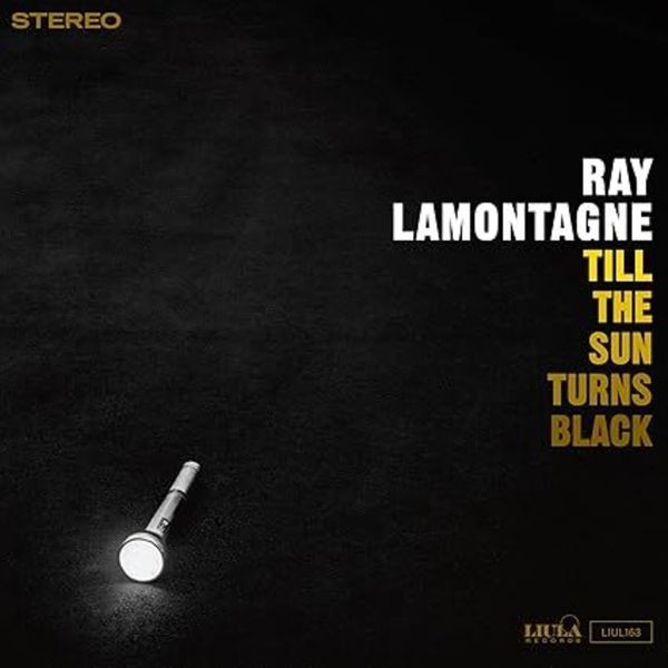 Ray Lamontagne - Till The Sun Turns Black in der Gruppe VINYL / Pop-Rock bei Bengans Skivbutik AB (5664114)