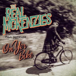 Real Mckenzies The - Paul Mckenzie Sings On Yer Bike in der Gruppe VINYL / Kommande / Pop-Rock bei Bengans Skivbutik AB (5664128)
