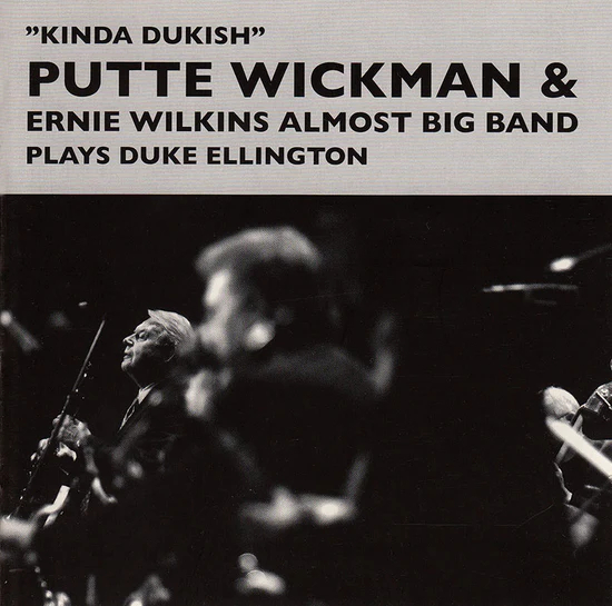 Putte Wickman & Ernie Wilkins - Kinda Dukish (CD) in der Gruppe CD / Bestseller bei Bengans Skivbutik AB (5664233)