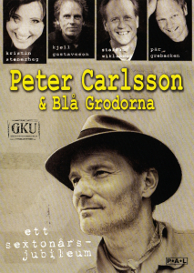 Peter Carlsson & Blå Grodorna - Ett Sextonårsjubileum (DVD) in der Gruppe Labels / Gazell bei Bengans Skivbutik AB (5664277)